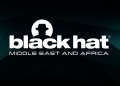 Black Hat MEA 2025 Returns to Riyadh With 45,000 Cybersecurity Professionals Expected