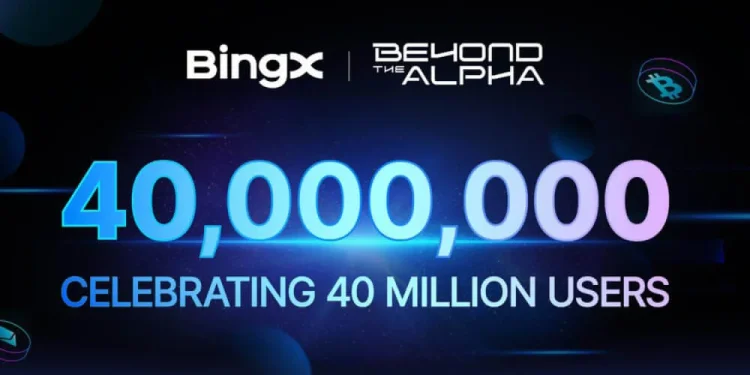 BingX Reports 40 Million Global Users as Crypto Platform Expands in 2025
